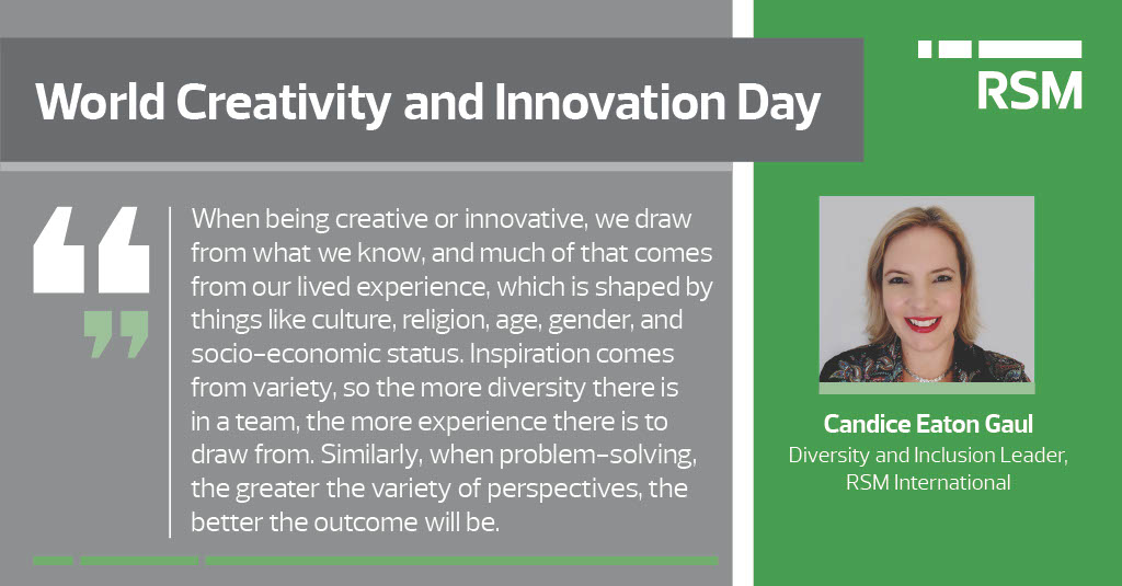 RSM_Global's tweet photo. On #WorldCreativityAndInnovationWeek and in support of the #UNSustainableDevelopmentGoals, we hear from some of RSM’s global #leaders about how #diversity and #inclusion enhance a culture of #creativity and #innovation. https://t.co/GVssMmTHt5
