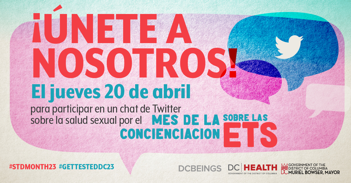 _DCHealth's tweet photo. ¡El #STDAwarenessMonth ya está aquí! Únete a nosotros y @dcbeings el jueves 20 de abril a las 11:00 a.m. para un #TwitterChat en vivo para hablar sobre prevención, pruebas y recursos para el tratamiento de ETS en el Distrito. https://t.co/TzVKUKIDPB