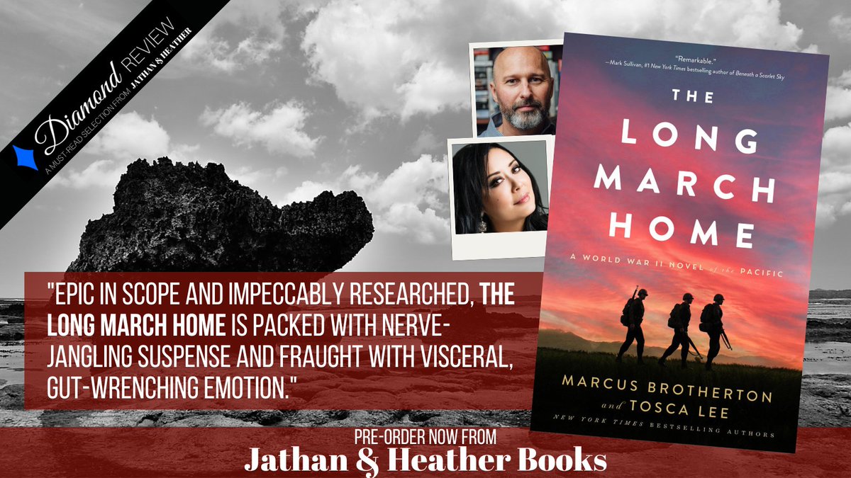 JathanHeather's tweet photo. #MarcusBrotherton and @ToscaLee's #TheLongMarchHome is such an amazing #novel, we simply had no choice but to make it a #DiamondReview title. It's destined to be a #classic! #Preorder your copy here -->> https://t.co/HuVUWTQXVm. #jathanandheatherbooks #history #historical #WWII https://t.co/vR9v6pAC3v
