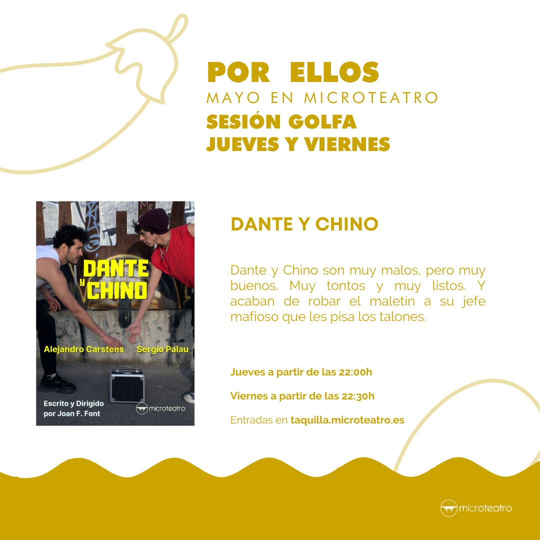DANTE Y CHINO
⏰ Hoy a partir de las 22:00h en #SesionGolfa
🎭 Compra tus entradas por adelantado en taquilla.microteatro.es 🎭