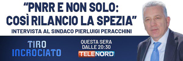 Telenord's tweet image. Questa sera a #TiroIncrociato anche il sindaco di La Spezia Pierluigi #Peracchini per parlare di progetti legati al #PNRR 
📌Dalle 20:30 su @Telenord