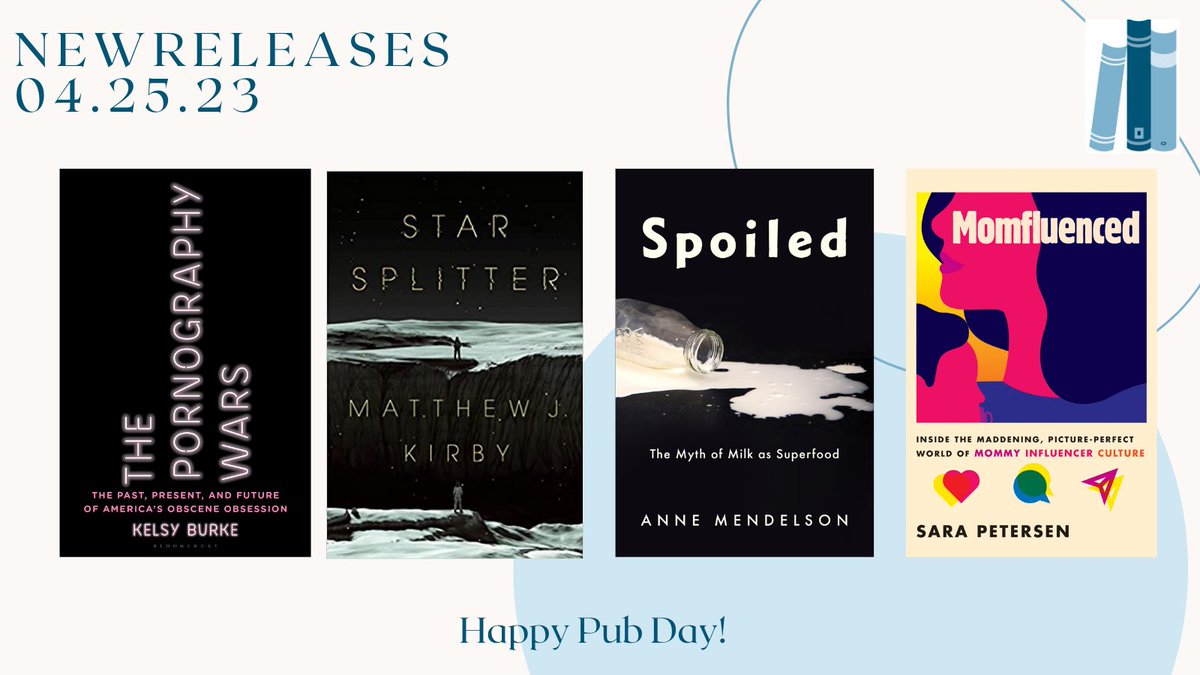 Happy pub day to this week's new releases!

THE PORNOGRAPHY WARS by @kelsyburke

STAR SPLITTER by Matthew Kirby

SPOILED by Anne Mendelson

MOMFLUENCED by @slouisepetersen