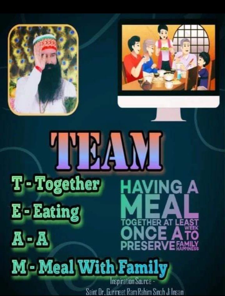 Saint dr. MSG insan started a new welfare work #TEAMCAMPAIGN  which millions of people have pledged to have a meal together with family once a week and spent quality time with each other 
#TEAM
#FamilyMeal
#EatingTogether
#PowerOfTeam
#BondingAndMakingMemories
#FamilyTime
