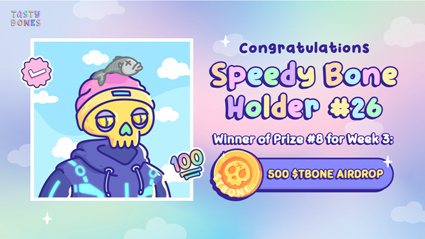 TastyBonesNFT's tweet photo. Congratulations to @Lex1S_S holder of Speedy Bone #26! π
Prize 8: 500 $TBONE airdrop
Open a ticket in our discord to claim your prize
#TastyTakeover #TastyBones https://t.co/lWFfKm3FuB