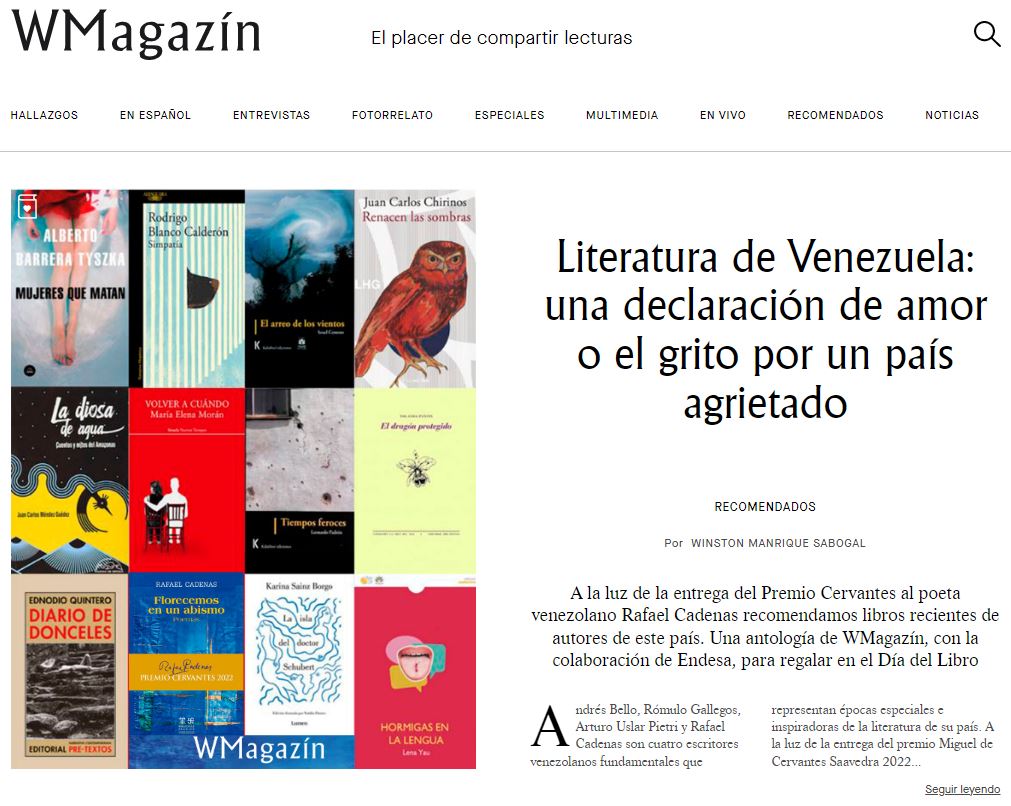 W_Magazin's tweet photo. Literatura de #Venezuela: una declaración de amor o el grito por un país agrietado. A la luz de la entrega del #PremioCervantes al poeta Rafael Cadenas seleccionamos #libros recientes de ese país. Antología #WMagazín, con @endesa, para  #DiadelLibro2023 - https://t.co/Ngu97LKEQx https://t.co/Vy9ONxb8P3