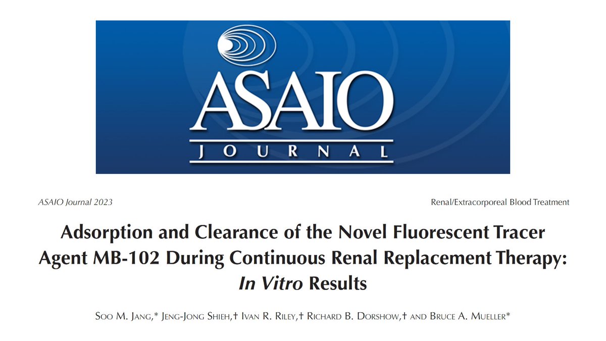 medibeacon's tweet photo. Peer-reviewed paper on applicability of using novel fluorescent tracer agent relmapirazin (MB-102) in CRRT is online at ASAIO Journal. No adsorption of agent observed on any component of typical CRRT apparatus in the in vitro experiments reported herein. https://t.co/HH4dJr1SFT https://t.co/A9UVPO1DtP