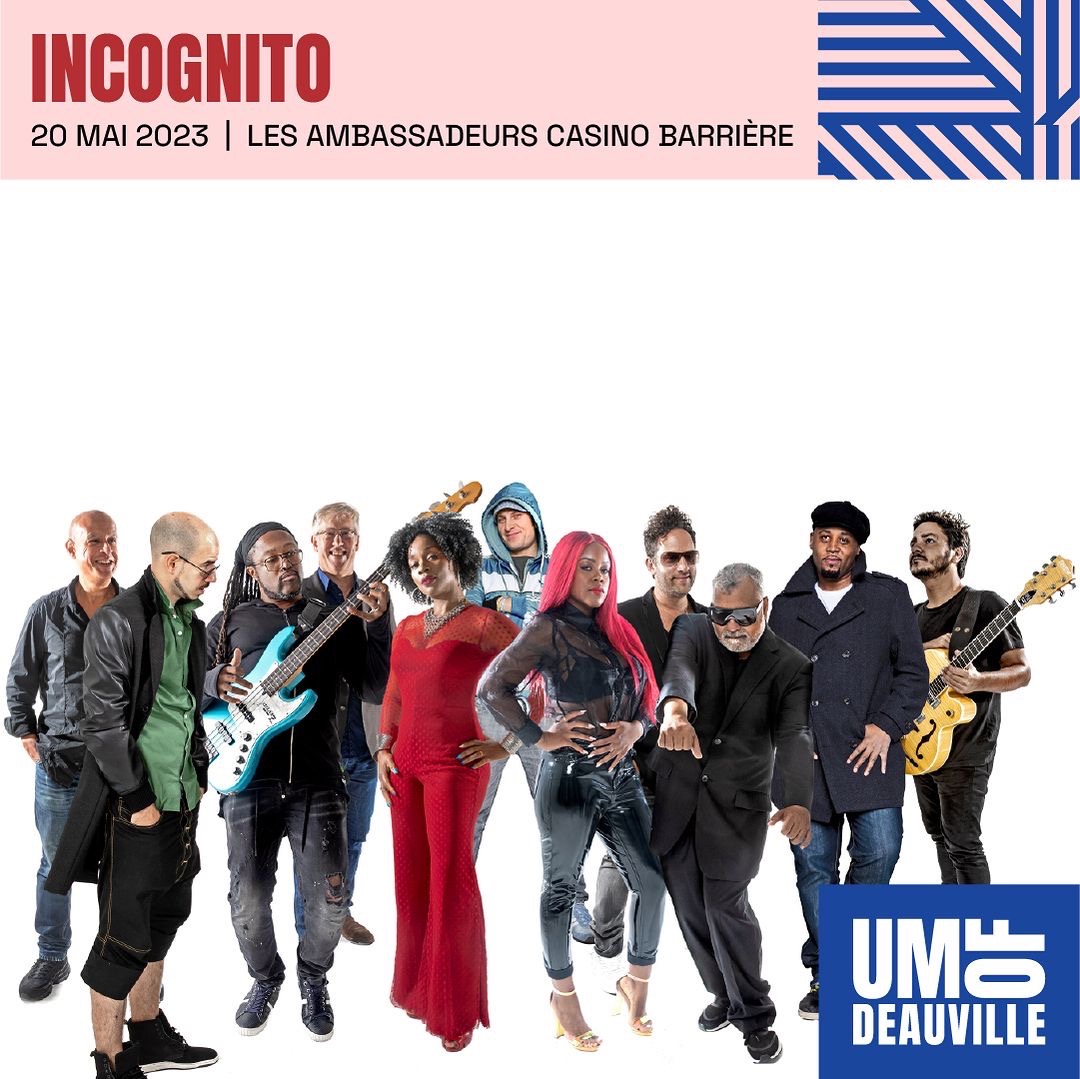 Incognito_world's tweet photo. Can't wait for the post pandemic 1st concert in #France & 1st edition of @UnitedMusicOf!!
🔗 https://t.co/JgPAZs5OpM
On vous retrouve le samedi 20 mai à 17h dans un cadre exceptionnel, aux Ambassadeurs Casino Barrière Deauville📍
#UMOF #umofdeauville #jazzfunk #souljazz #acidjazz https://t.co/skR7t1oTFF