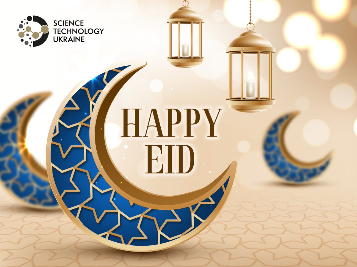 UkraineScience's tweet photo. HAPPY EID AL-FITR AL MUBARAK TO ALL MUSLIMS. 🌙✨

May Allah SWT accept our prayers, sacrifices, good deeds, and always shower His blessing upon us.

Wishing you a pleasant and happy Eid! https://t.co/F3wcHEMGgx