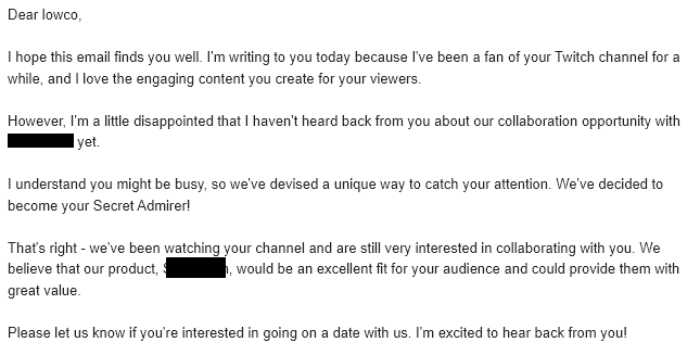 LowcoTV's tweet photo. Brands - don't do this, ever. 

Creators deal with actual delusional parasocial viewers and some become stalkers. 

This email was extremely triggering. https://t.co/7TyNvIDe9T