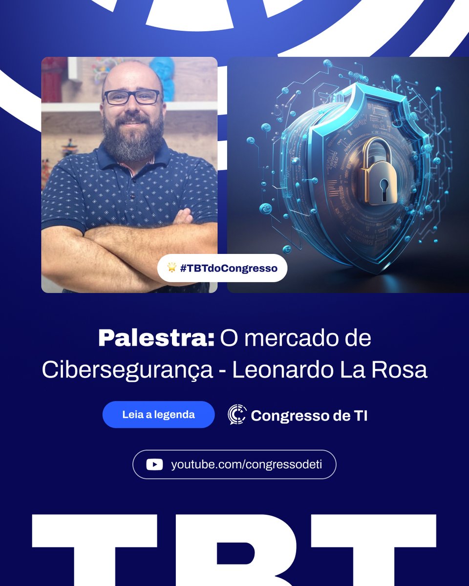 CongressodeTI's tweet photo. No #TBTdoCongresso desta semana, confira a palestra de Leonardo La Rosa sobre o Mercado de Cibersegurança.

Assista na íntegra 👇
📲https://t.co/7oH0wzllEw https://t.co/oe1IU4sHaf
