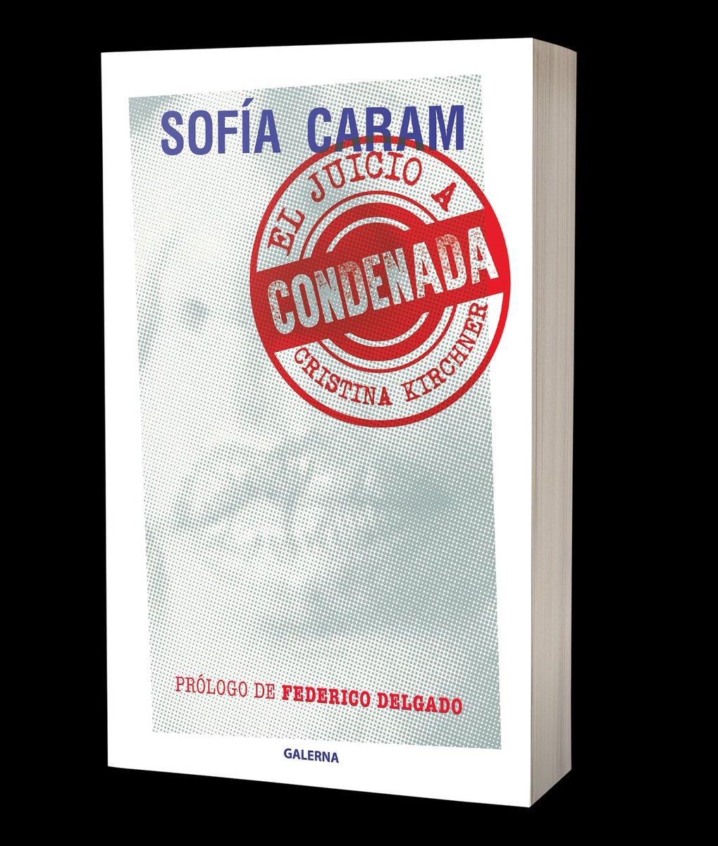 sofiacaram's tweet image. Con enorme felicidad, oficialmente les presento Condenada 📚
Más de seis meses de escritura.
Más de tres años de cobertura del juicio contra CFK
He aquí el resultado ✨️
Conseguilo en el stand @Galernalibros en la Feria del Libro y post Feria en todas las librerías
#CONDENADA