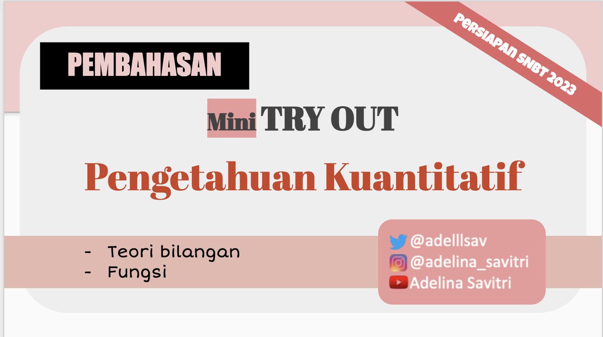 adelllsav's tweet photo. H-18 SNBT 2023
Pembahasan Mini Try Out - Pengetahuan Kuantitatif
Sub Topik:
✅Teori Bilangan
✅Fungsi
#SNBT2023 #PK #studytwt #AMBISVERSE #TryOutSNBT #MathDailyUpdates https://t.co/vEblboHr3U