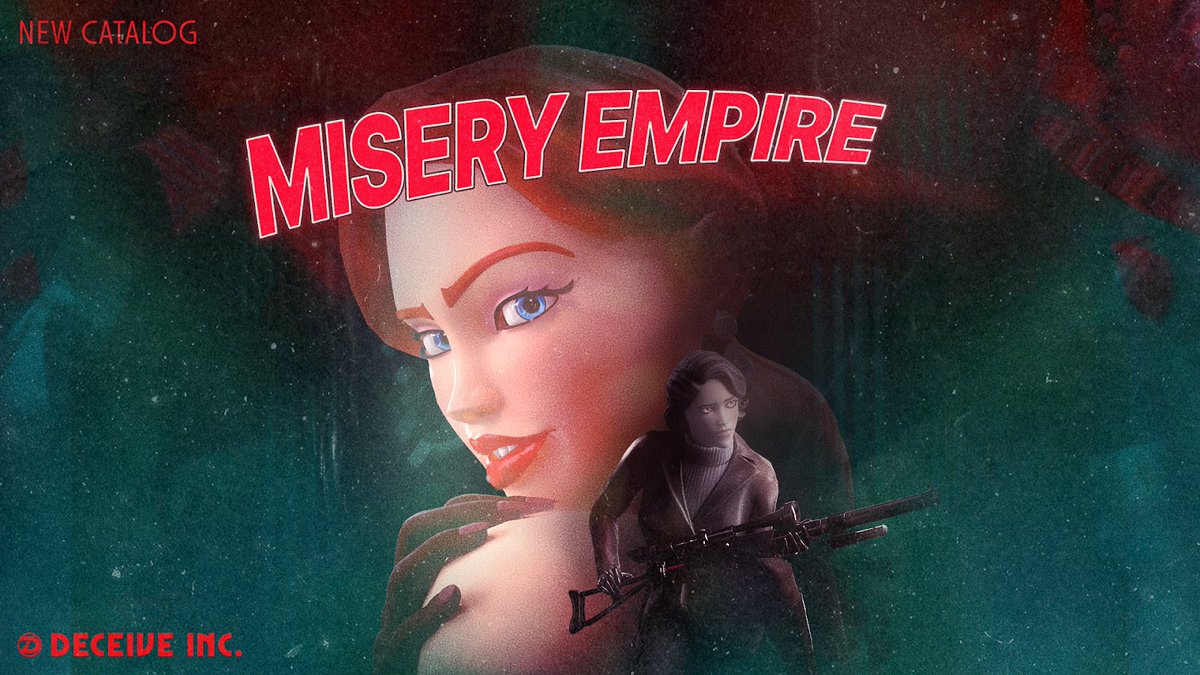 Deceive Inc. Update 1.06 - Misery Empire Is Out Now! 

Read all about this update at the link below ( or log in and see for yourself. 😉 ) 

The Misery Empire awaits, Agents. 💋
🔗: ow.ly/YOJX50NO4NE