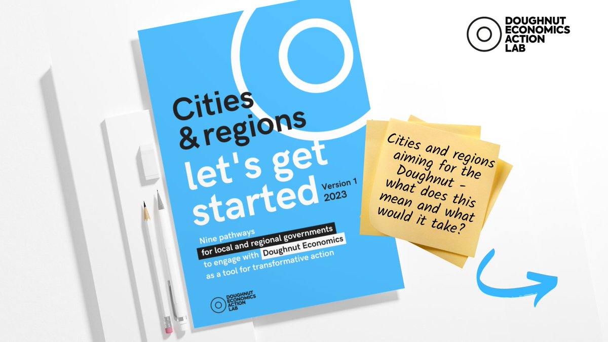 DoughnutEcon's tweet photo. Today we’re launching Cities &amp; regions: let’s get started, a guide for anyone working alongside local or regional gov't who is inspired by #DoughnutEconomics and wants to better understand how to start putting them into practice in their own place. (1/4) https://t.co/HybaWHBTx1