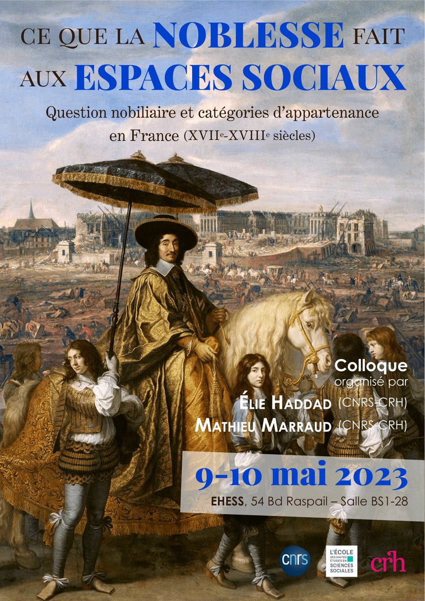 #Colloque
🏰🐎 Qu'est-ce que la #noblesse fait aux espaces sociaux ? 
Pour le découvrir, rendez-vous pour un colloque international organisé par Élie Haddad et Mathieu Marraud, tous 2️⃣ <a href="/CRH_ehess/">CRH - Centre de Recherches Historiques</a>.
📆 9-10 mai 2023
📍 54 boulevard Raspail 75006 Paris
➡️ bit.ly/3opiTBj