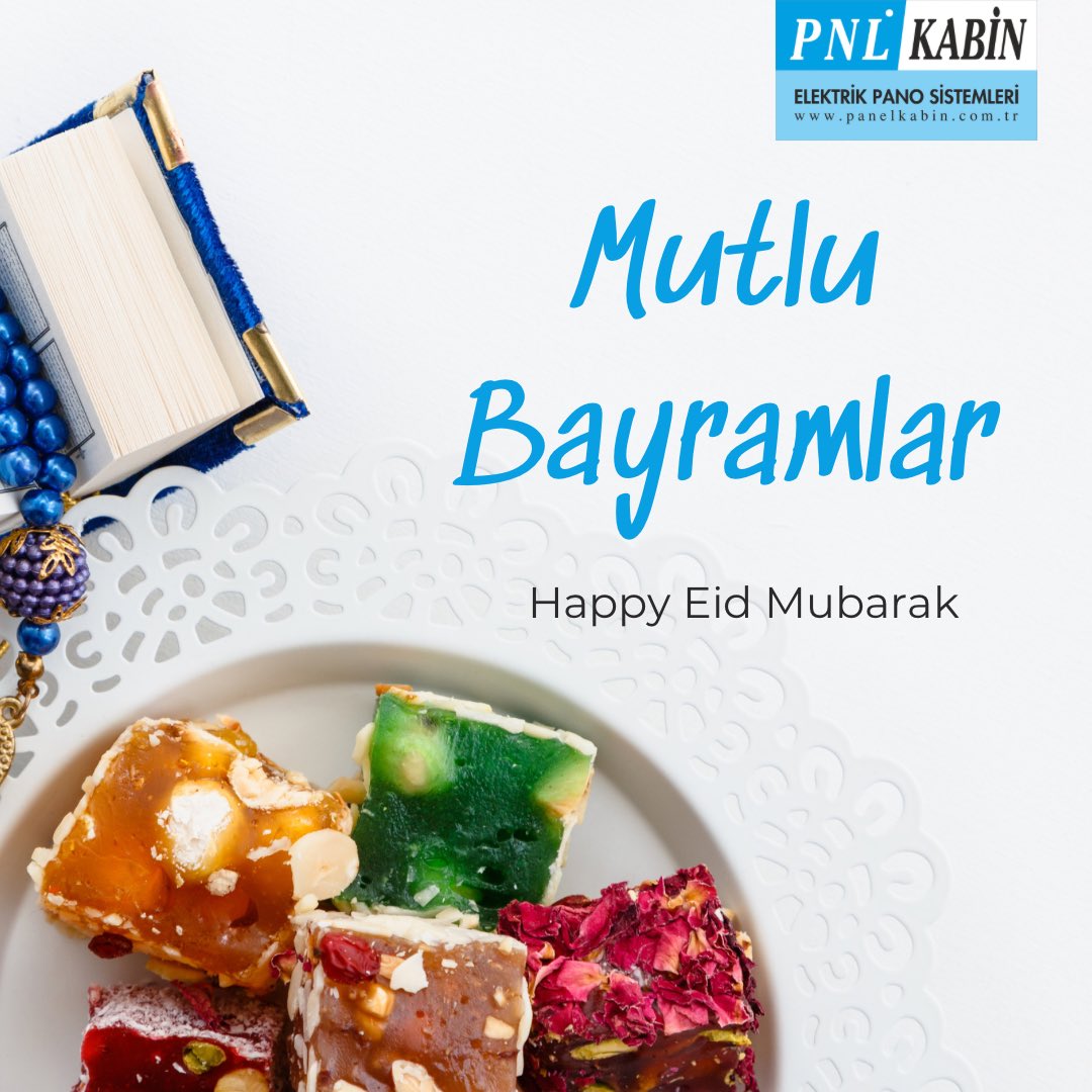 🔹Panel Kabin Elektrik ailesi olarak sevdiklerinizle birlikte keyifli ve huzur dolu bir bayram geçirmenizi dileriz. İyi bayramlar.
🔹As Panel Kabin Electric family we wish you nice holidays. Happy eid mubarak.