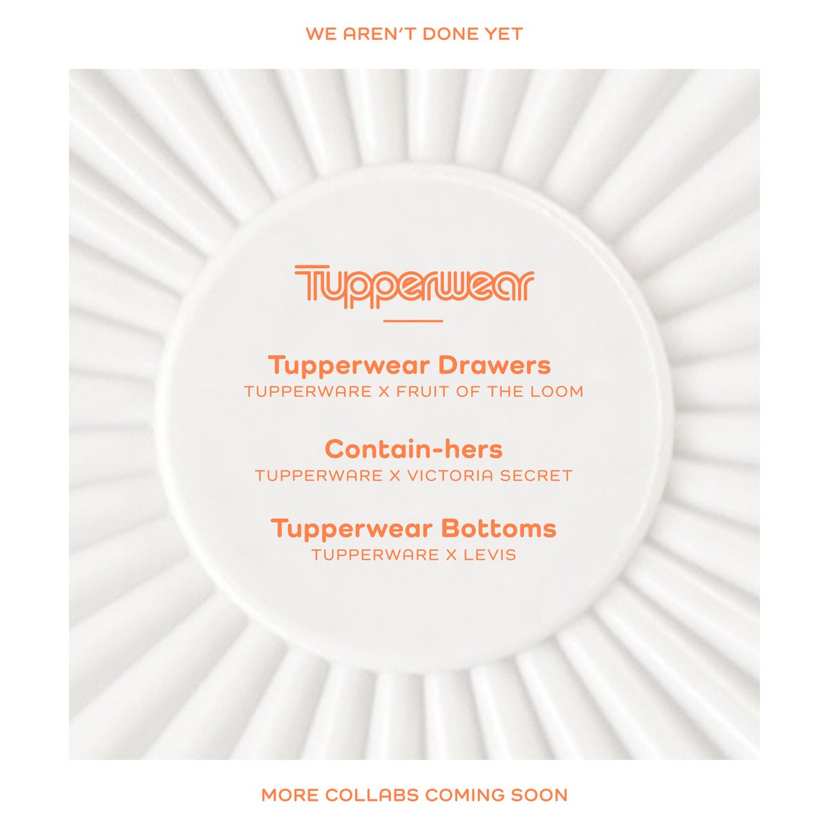 jfolkmann's tweet photo. Not real but it should be. We're pretty sad about the recent news - @tupperware has so much opportunity. Utility &amp; quality, something everyone wants.

@fundayagency https://t.co/NJqRzzwkIA