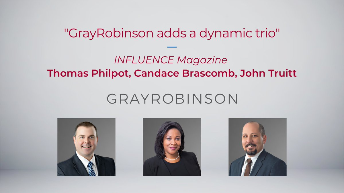 grayrobinsonlaw's tweet photo. SPOTTED!👀: #GRAttorneys Thomas Philpot, Candace Brascomb, and John Truitt in the latest edition of #INFLUENCEMag! @Fla_Pol #FlaPol #Sayfie #Litigation #EnvironmentalLaw #AlcoholLaw #RegulatedProducts https://t.co/jwbpXREXwh https://t.co/lL9erteIFw