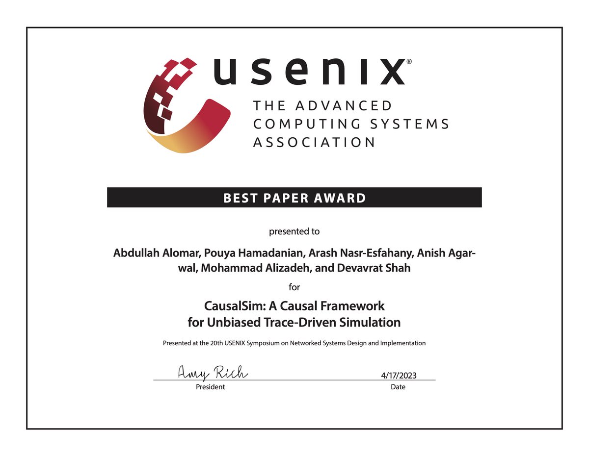 We are honored that our paper, “CausalSim: A Causal Framework for Unbiased Trace-Driven Simulation” was given the Best Paper Award at the 20th USENIX Symposium on Networked Systems Design and Implementation (NSDI '23). 1/5 #causalinference #videostreaming #nsdi #causalml