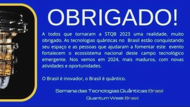 QubitsBrasil's tweet photo. Obrigado!
A Semana das Tecnologias Quânticas Brasil 2023 chega ao fim e deixa a sensação de dever cumprido e uma felicidade indescritível. Realizar um evento híbrido, inovador, sem patrocínio e que conseguiu unir brasileiros da academia, indústria, empreendedores e entusiastas. https://t.co/SqGzasAuTn