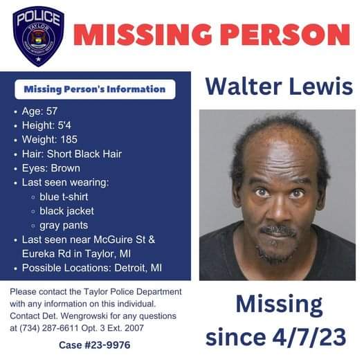 mark_riedle's tweet photo. Michigan - Taylor: Walter Lewis (57 year old black male) walked away from an assisted living home near McGuire St & Eureka Rd on April 7, 2023 at approximately 5pm and has not been seen since. Possibly heading to Detroit after making statements that he wished he resided in https://t.co/jNKf9ItD5h