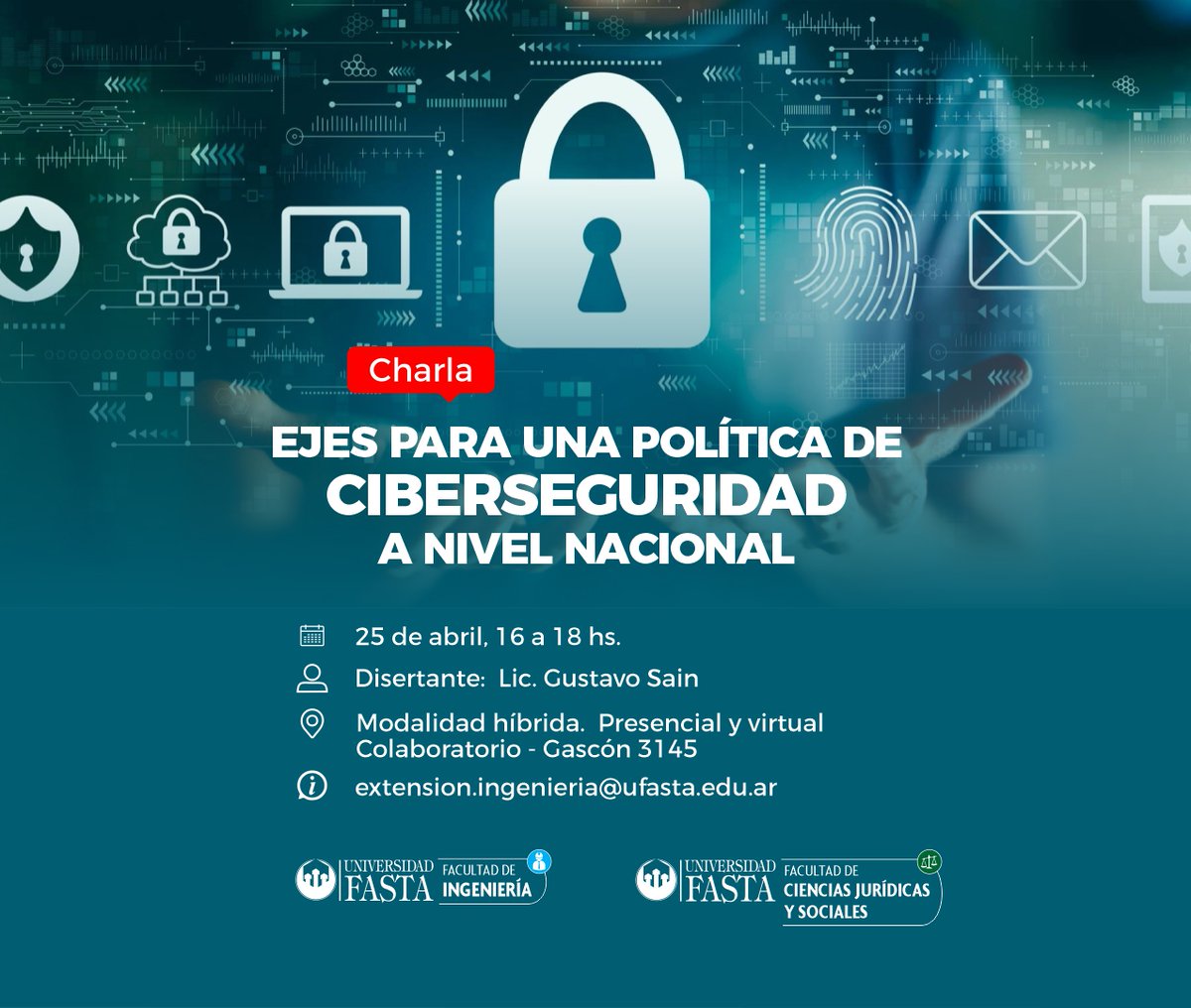 🔒CHARLA «Ejes para una política de Ciberseguridad a Nivel Nacional»
📆Fecha: 25/04/2023
🕐Horario: 16:00 - 18:00
🔵Organizado por: FI UFASTA
💸Actividad: Gratuita
👉🏼Para mas info: bit.ly/411lGiu