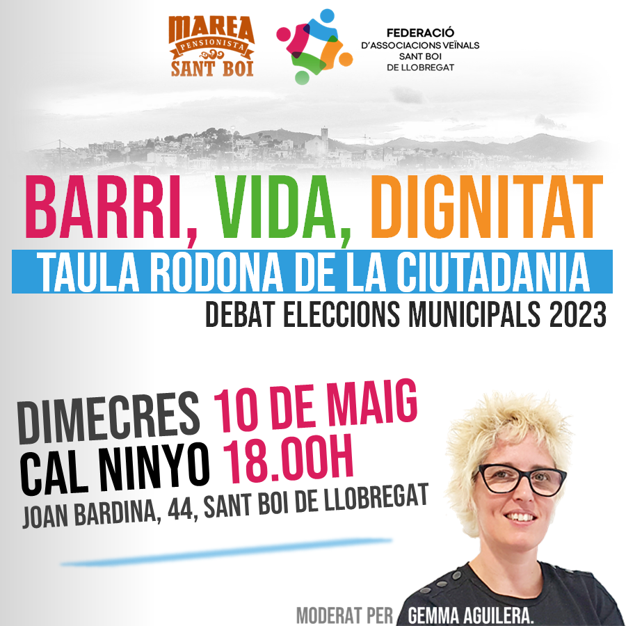 favsantboi's tweet photo. 🗓️Reserva data!
🗣️El proper 10 de maig, totes les candidatures responen a la ciutadania, als interessos reals de la gent; a la taula rodona BARRI,VIDA i DIGNITAT organitzat per la @catalunya_marea #SantBoi i @federacioveinal.

🎙️Moderat per la periodista santboiana @Gemmaaguilera https://t.co/meqUGDmBaL