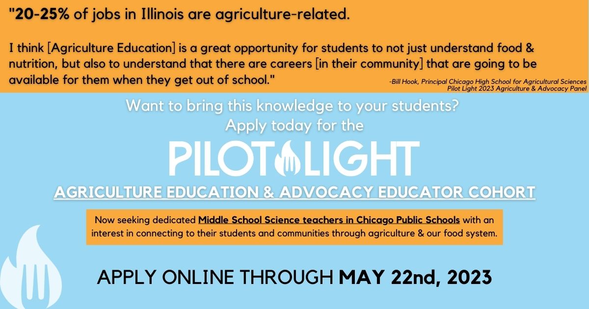 Looking for ways to support Chicago students' growth? Help Pilot Light find @ChiPubSchools educators for the next Agriculture Education & Advocacy cohort! Applications are open now at this link: pilotlight.qualtrics.com/jfe/form/SV_5b… through 5/22!