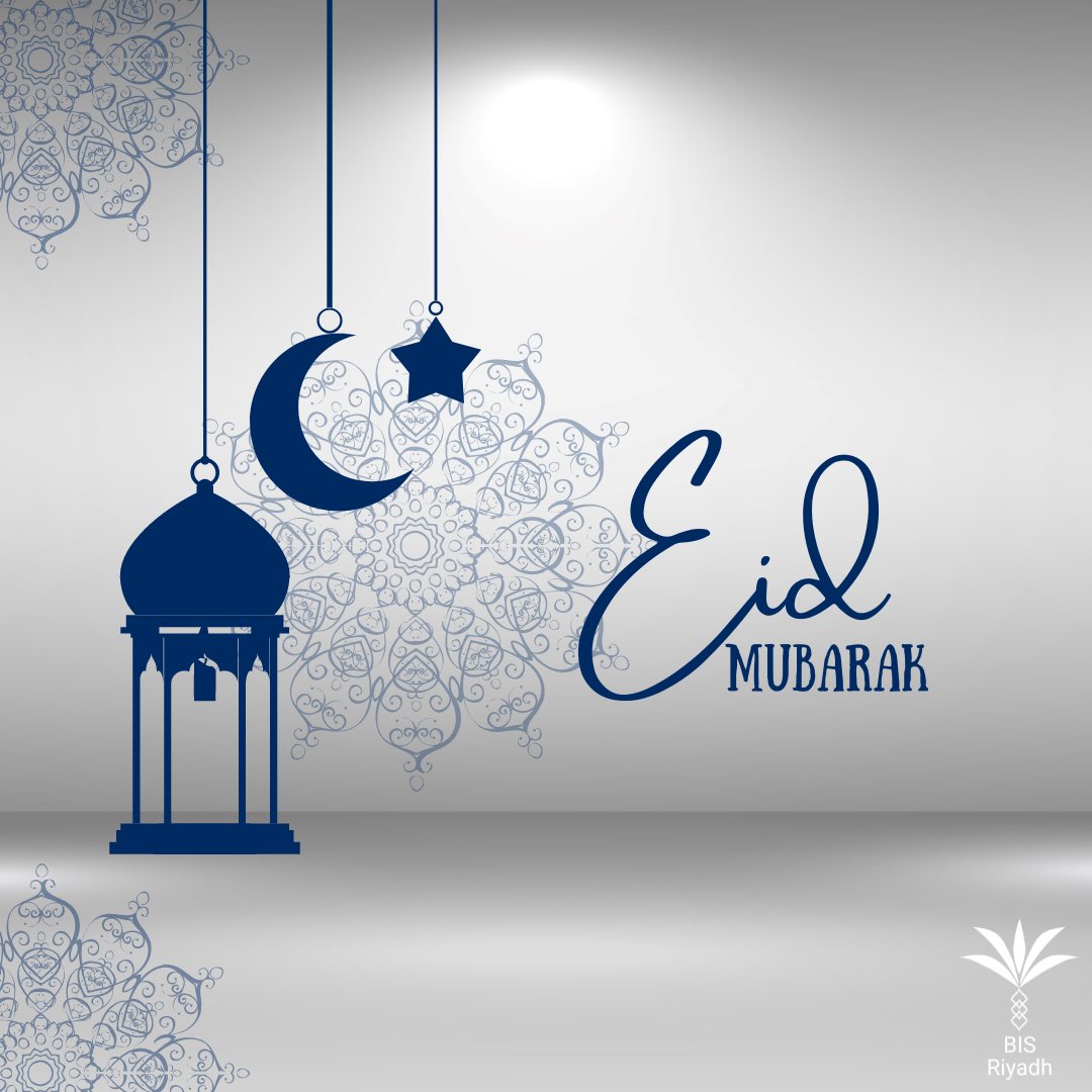bisriyadh's tweet photo. A blessed Eid Mubarak from our #BISRFamily https://t.co/52mRSjX5ut