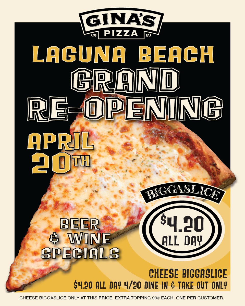 🥳We're stoked for you to join us this 4/20 for our Laguna Beach Grand Re-Opening! Check out the new look and grab a BiggaSlice for $4.20 all day! Don't miss the beer and wine specials along with your slice. We can't wait to see you! #ginasforlife #since1975 #grandreopening #420