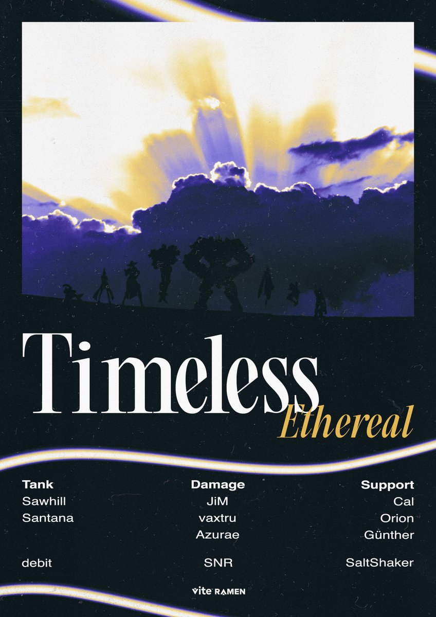 Timeless_OW's tweet photo. Over the horizon, new stars glimmer.
Burning brighter than a supernova, Timeless Ethereal.
🛡️ @sawhillyy
🛡️ @Santanaranan
⚔️ @moonroamer
⚔️ @SnailMailLuvr
⚔️ @vaxtru
💉 @CalOW_
💉 @KongDooGunthera
💉 @Oriokine
#ShatteredTime⏳ https://t.co/K3itiLmzcF