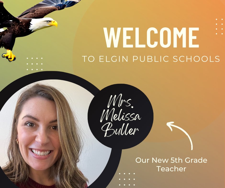 We would like to introduce Mrs. Melissa Buller, as our newly hired 5th Grade teacher for the 2023-2024 School Year.
Welcome to EPS!