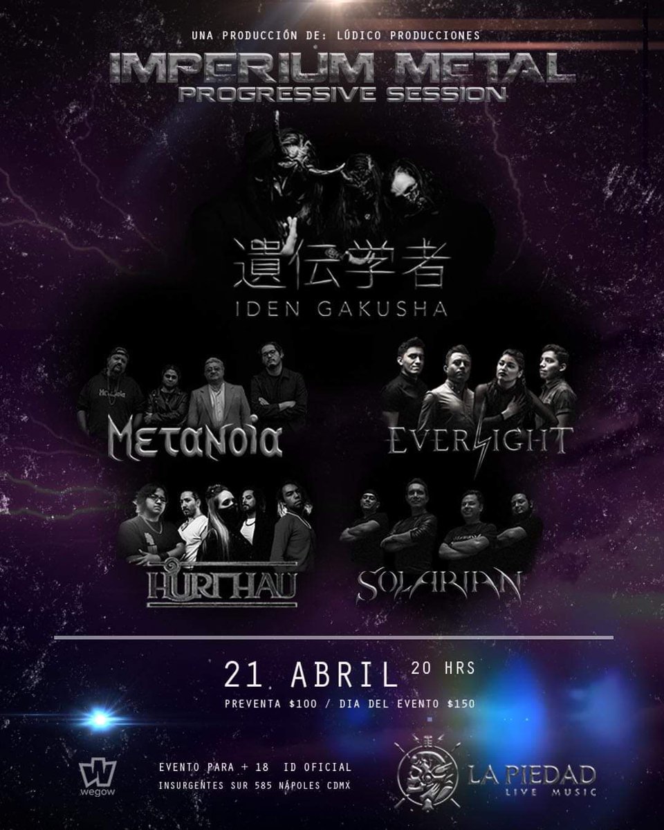 SharonaPortilla's tweet image. ¡Mañana viernes 21 de abril! Estaremos #HuriHau compartiendo escenario con @idengakusha, #everlight #Solarian y #Metanoia 🤟🏼🎊
#LUDICOPRODUCCIONES
#ImperiumMetal #ProgressiveSession