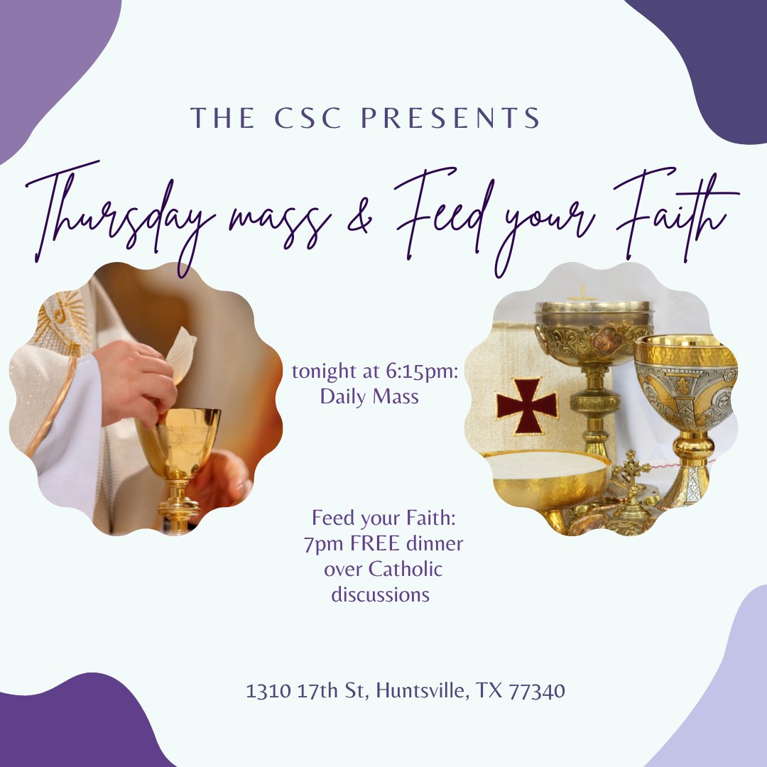 shsu_CSC's tweet photo. Join us tonight for Thursday Daily Mass &amp; FEED your Faith. Mass is at 6:15pm and FEED your Faith is after! 
ALL ARE WELCOME https://t.co/TWjVMT5VrH