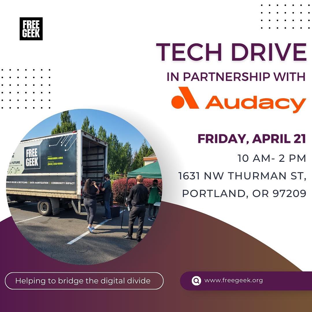 FreeGeekPDX's tweet image. TOMORROW! From 10 am - 2pm we will be at the @Audacy offices for our third #TechNow drive. Come by with your repairable devices (laptops, cellphones, tablets) that will be refurbished and donated to Oregon students in need. 

AUDACY
1631 NW Thurman St. 
Portland, OR 97209