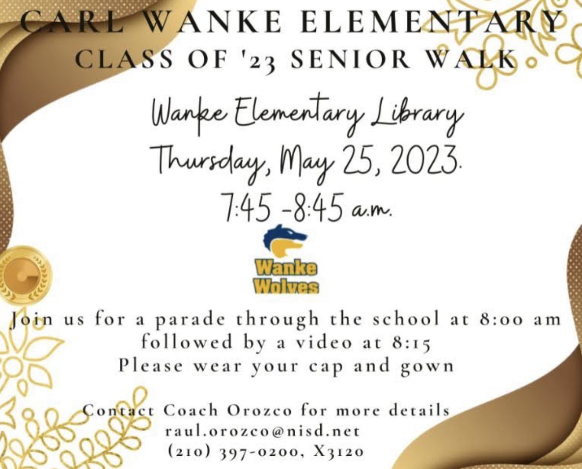Calling all senior Wanke Alumni! If you are graduating this year, come visit your old stomping grounds as we honor your time here! 👩🏻‍🎓🧑🏻‍🎓🎉 @NISDOConnorHS @NISDBrandeis @NISDMarshallLMS