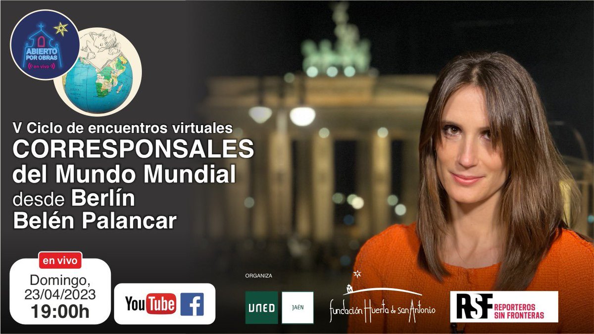 RSF_ES's tweet photo. 📢 CORRESPONSALES DEL MUNDO MUNDIAL

👥 Desde BERLÍN 🇩🇪 @belenpalancar, corresponsal de @informativost5 habla con @fmartinezch, jefe de Internacional de @RNE 

🗓️ 23/04 - 19h

💻 SÍGUELO desde el canal de YT de @FundacionHsA, con el apoyo de @UnedJaen 
👉 https://t.co/5Ema9YAPRF https://t.co/j93iFamyXI