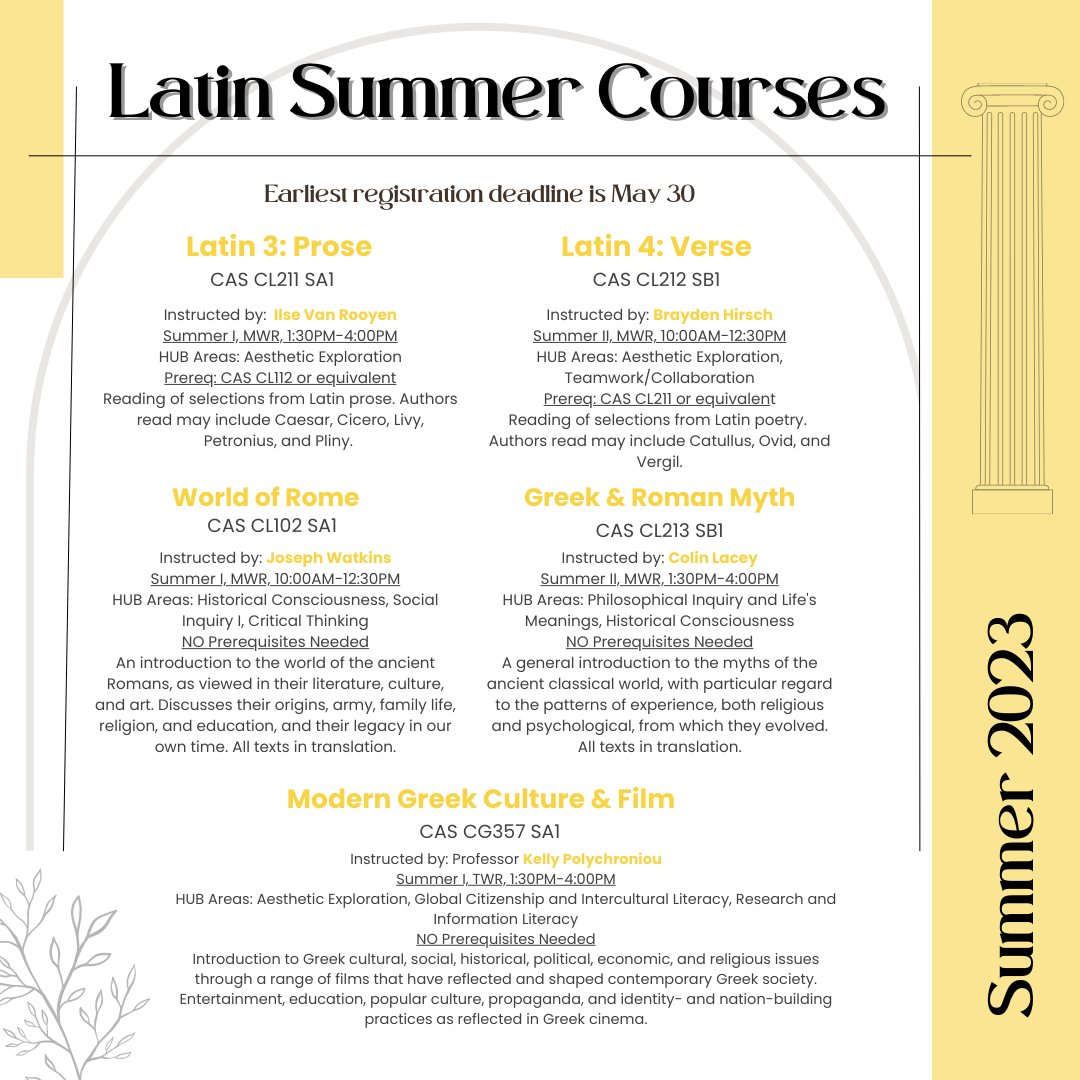 BUClassics's tweet image. Just a reminder that we are running courses during Summer I and II. If you are trying to get ahead on some coursework or simply eager to learn, registration is open now! The earliest registration deadline is May 30.