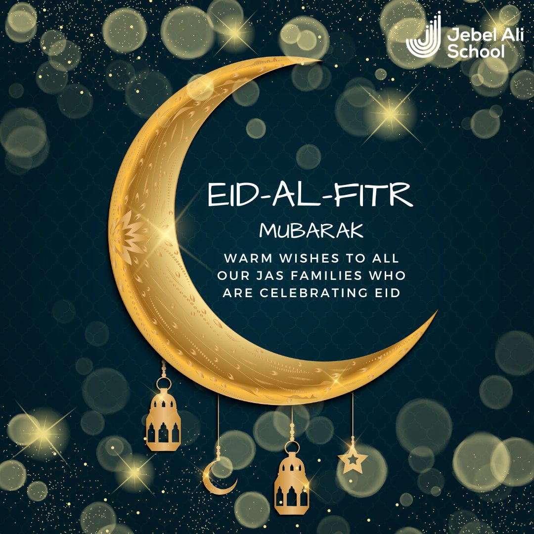 jebelalischool's tweet photo. On the occasion of Eid-Al-Fitr, we wish all families peace, happiness and prosperity.
كل عام وانتم بخير بمناسبة عيد الفطر السعيد وعساكم من عواده
#EidMubarak #EidAlFitr #Belong #JASCommunity #JASFamily #WeAreJebelAliSchool #JASDXB #ProudlyTaaleem @Taaleem https://t.co/uRaq2BKbe9
