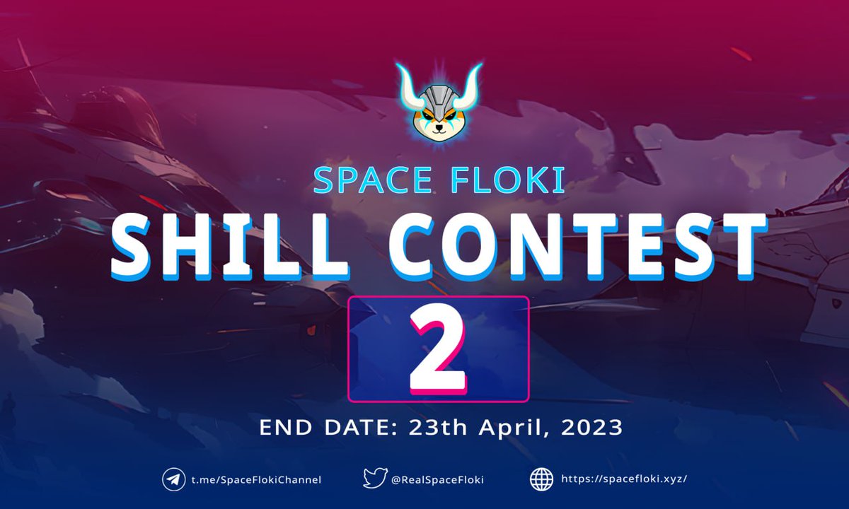 💎💎SHILL CONTEST 2💎💎

💸   $100: For TOP 3 + 1 Lucky Prize.

⏰   END DATE: 23th April, 2023

JOIN NOW: t.me/SpaceFlokiChan…

#spakiviking #Arbitrum #ArbDogeAI $AIDOGE #NFTs #ShillingContest