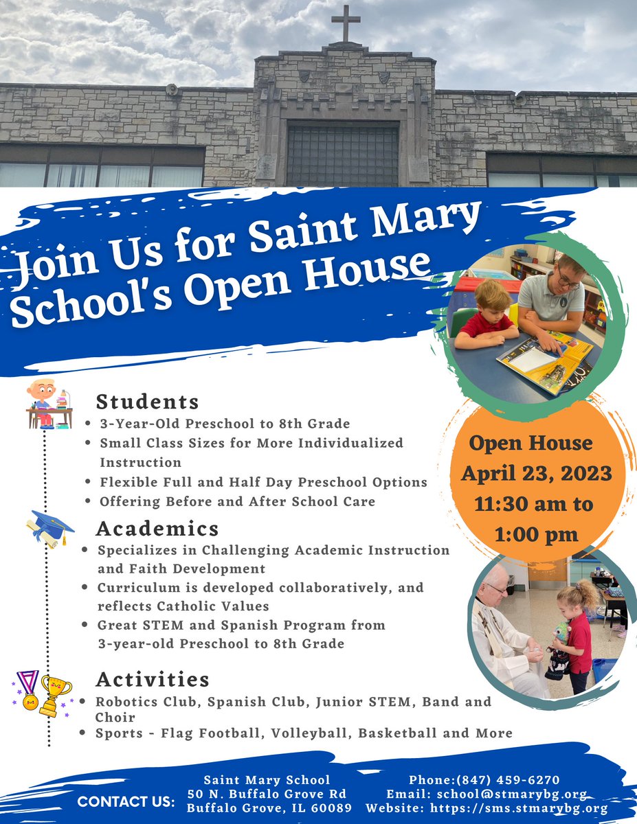 Reminder: Saint Mary School's Open House on Sunday, April 23,11:30am to 1:00pm &amp; take a private tour of the beautiful school. Bring your family, friends, colleagues &amp; neighbors to see what SMS has to offer. Contact us anytime at:(847) 459-6270 or school@stmarybg.org <a href="/archchicago/">Archdiocese Chicago</a>