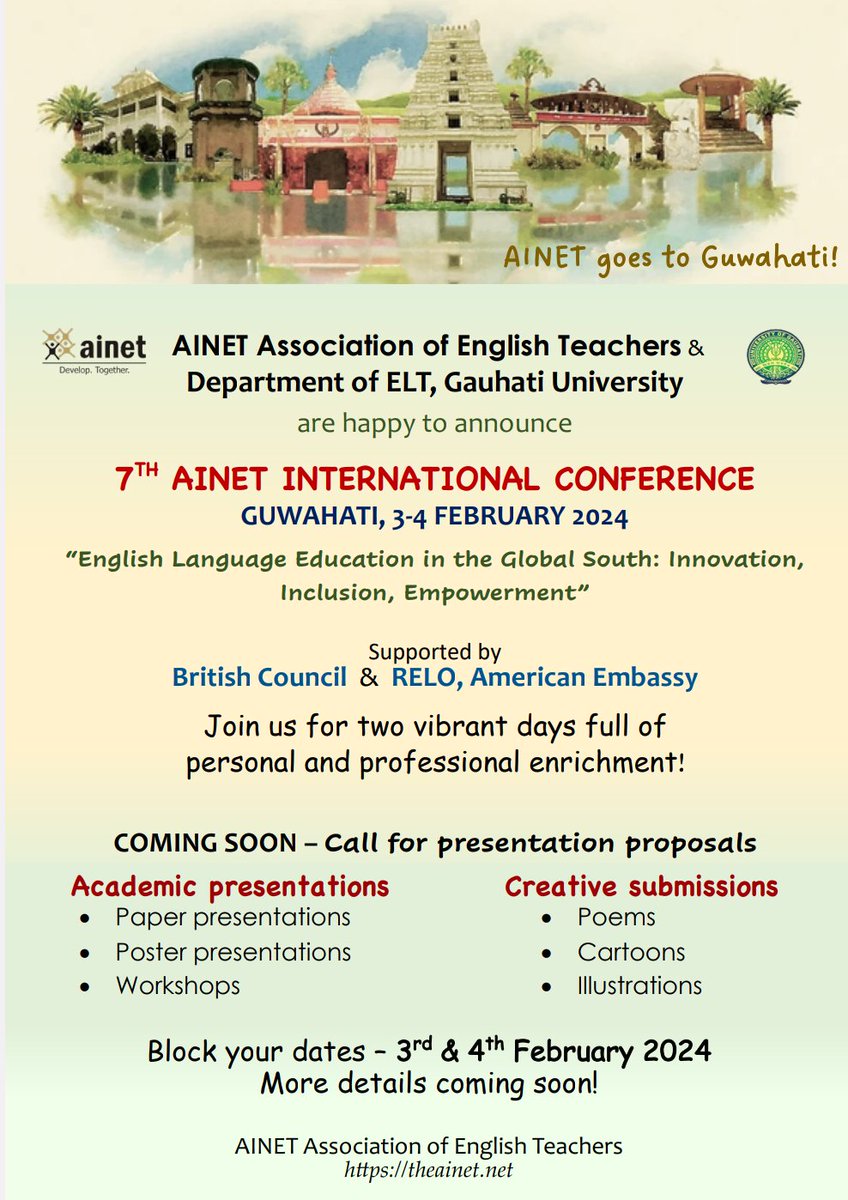 AINET goes to Guwahati!

📢 Announcing 
7th AINET International Conference at Gauhati University, Guwahati, Assam
🗓️ Block your dates: 3-4 February 2024
🤝 Join us for two vibrant days full of personal &amp; professional enrichment!
➡️ More details coming soon!

#ainetconnect #7ainet