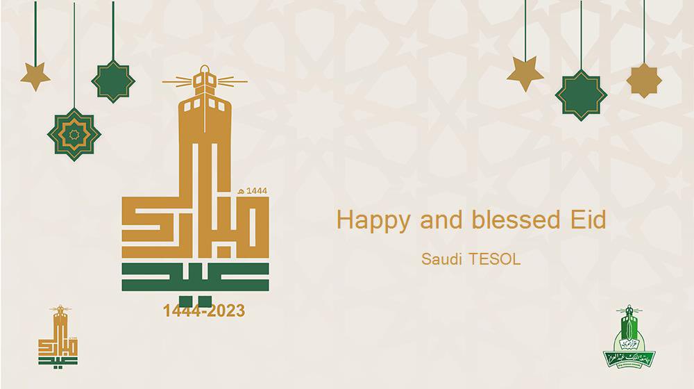 #HappyEid to all Saudi TESOLers!