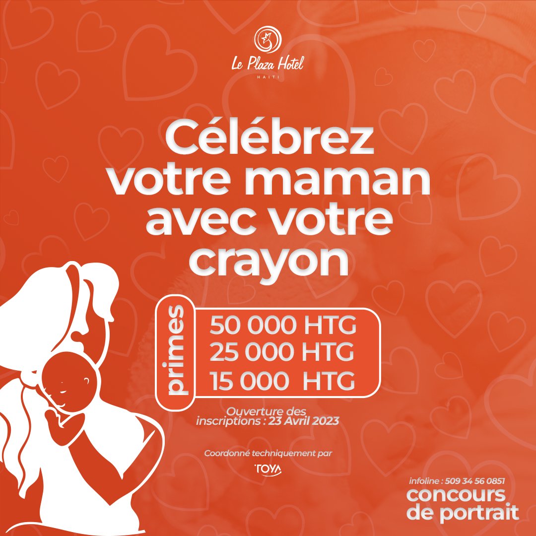 toyainc's tweet photo. OPPORTUNITÉ
Participez au concours de portrait "Célébrez votre maman avec votre crayon".
 
Primes
1er Prix: 50 000 HTG
2ème Prix: 25 000 HTG
3ème Prix: 15 000 HTG

Formulaire d'intérêt: https://t.co/PcZnSWmpig

#LePlazaHôtel #TOYA #Concours #Portrait #Haiti #Mother https://t.co/MnOHc1bAK1