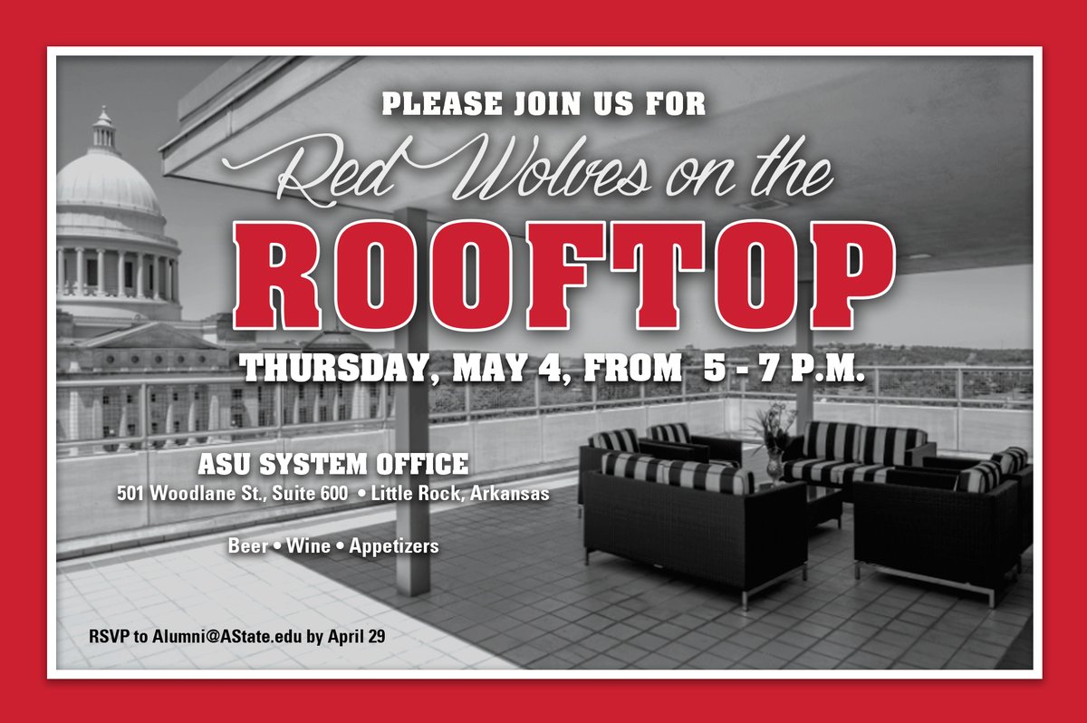 AStateAlumni's tweet photo. Alumni &amp; friends...join us May 4 at the ASU System Office in Little Rock for "Red Wolves on the Rooftop!"

Great views, food &amp; drinks!

RSVP at https://t.co/Kog8QS1L4j https://t.co/pzPoyTsE8D