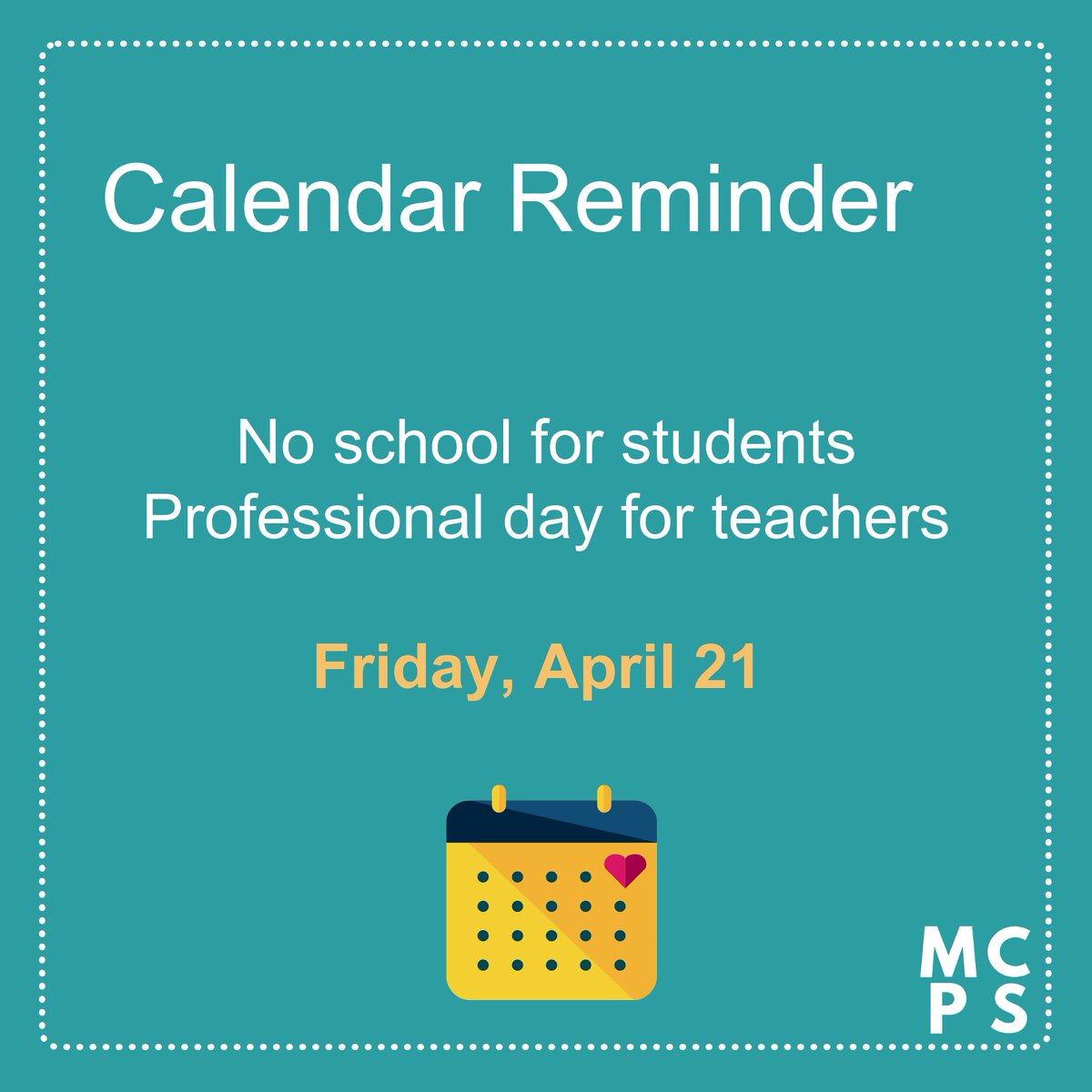 There will no school for students tomorrow, Friday, April 21.