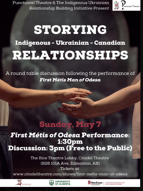 Nadobranich, dear friends. Here's another #markyourcalendar event happening in #Edmonton  #Canada. Thanks to my friend @Oksana_dok for sharing this 7 May event-- STORYING RELATIONSHIPS: #INDIGENOUS-#UKRAINIAN-#CANADIAN! #StandwithUkraine #StandwithIndigenousPeoples