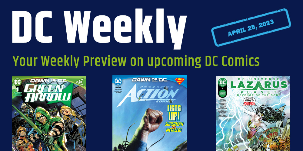 DC WEEKLY: DC Comics available on April 25, 2023 - comixnow.com/2023/04/20/dc-… #DCWeekly  #April25 #DCComics #NewDCDay #Comics #ComixNOW