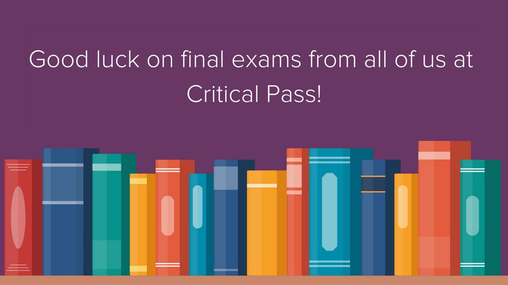 CriticalPass's tweet photo. Good luck as you head towards final exams! https://t.co/xblP0vlh99