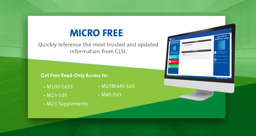 📣 Micro Free (formerly #M100 Free) now includes critical standards M100, M23, M23S, M27M44S, and M45. CLSI is committed to making resources broadly available to users around the globe to save lives and improve patient health. Learn more >> ow.ly/xPQk50NOh3x #AMR #Micro